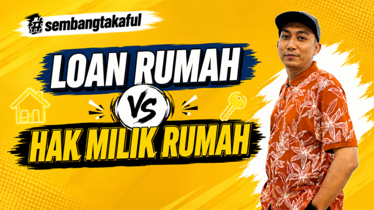 Loan Rumah vs Hak Milik Rumah: Ramai Masih Keliru