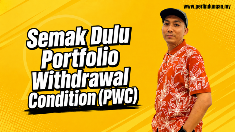 Medical Card Murah & Full Cover? Semak Dulu Portfolio Withdrawal Condition (PWC)
